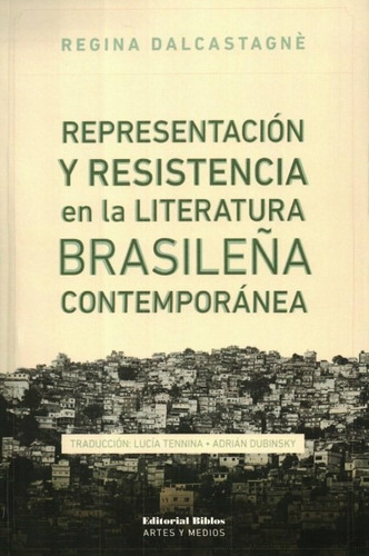 Representación Y Resistencia En La Literatura Brasileña...
