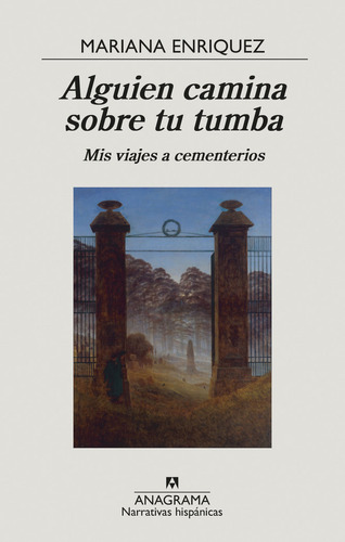 Libro Alguien Camina Sobre Tu Tumba