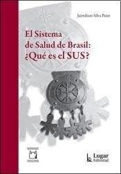 Libro El Sistema De Salud De Brasil De Jairnilson Silva Paim