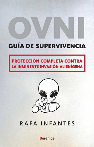 Ovni Guia De Supervivencia - Infantes,rafa