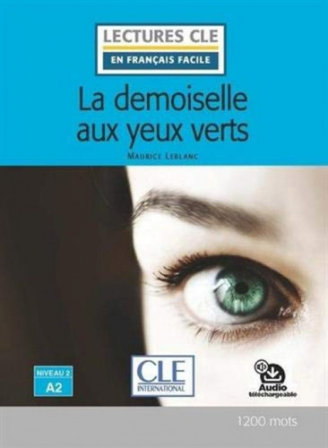 Libro Arsene Lupin. Demoiselle Aux Yeux Verts A2 - Balzac, H