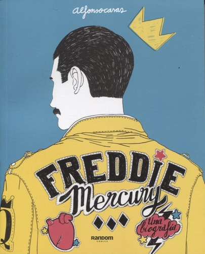 Freddie Mercury Una Biografia (ilustrado)