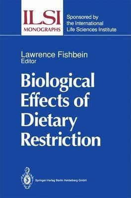 Libro Biological Effects Of Dietary Restriction - Lawrenc...