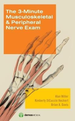 The 3minute Musculoskeletal  And  Peripheral Nerve Exaaqwe