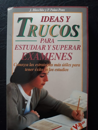 Ideas Y Trucos Para Estudiar Y Superar Examenes Blaschke