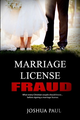 Libro Marriage License Fraud: What Every Christian Couple...
