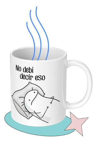 Taza Tazon Mug Meme Flork  No Debi Decir Eso