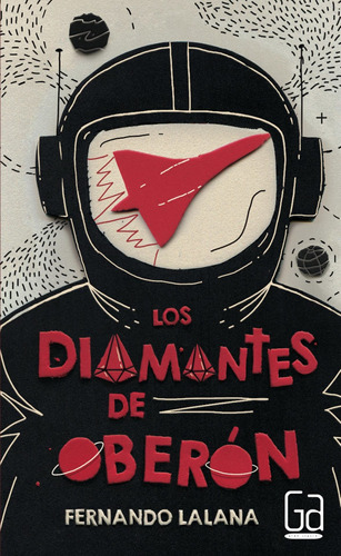 Libro Los Diamantes De Oberón - Lalana, Fernando