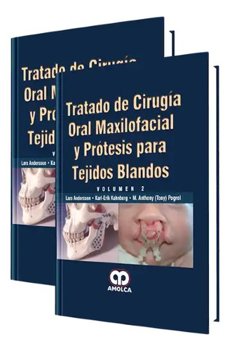 Tratado De Cirugía Oral Maxilofacial Y Prótesis Para Tejidos