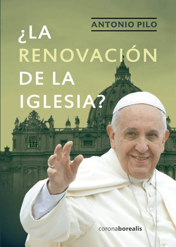 La Renovacion De La Iglesia