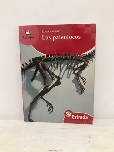 Los Paleolocos - Rodolfo Otero