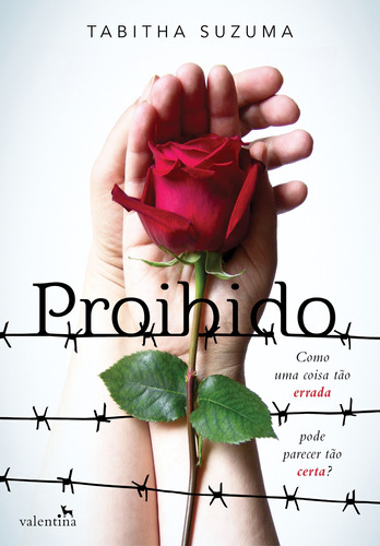 Proibido, de Suzuma, Tabitha. Editora Valentina Ltda, capa mole em português, 2015