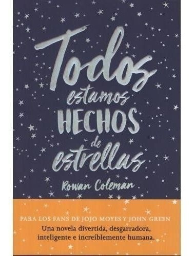 Libro - Todos Estamos Hechos De Estrellas