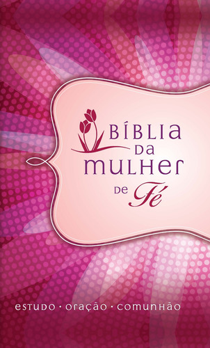 Bíblia da Mulher de Fé, NVI, Couro Soft, Margarida: Estudo - Oração - Comunhão, de Walsh, Sheila. Vida Melhor Editora S.A, capa dura em português, 2016