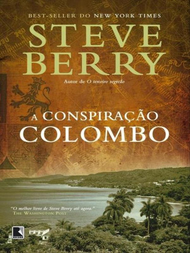 A Conspiração Colombo, De Berry, Steve. Editora Record, Capa Mole, Edição 1ª Edição - 2014 Em Português