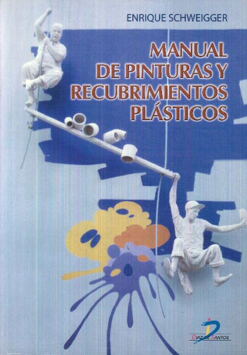 Libro Manual De Pinturas Y Recubrimientos Plasticos De Enriq