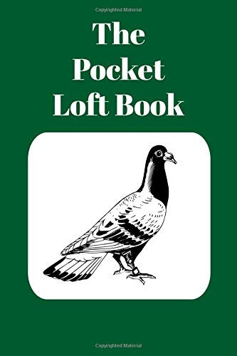 The Pocket Loft Book Racing Pigeon Book With Green Cover