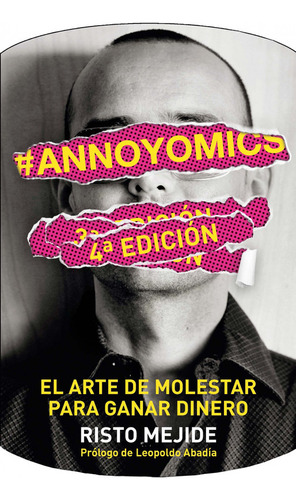 #annoyomics: El Arte De Molestar Para Ganar Dinero