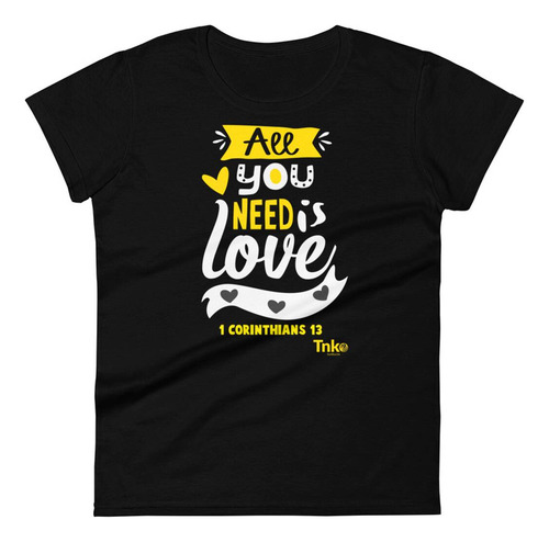 Playera Dama - All You Need Is Love - Amor - Love
