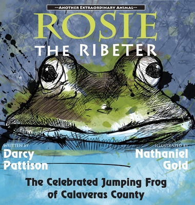 Libro Rosie The Ribeter: The Celebrated Jumping Frog Of C...