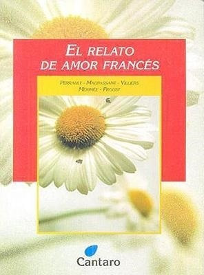 El Relato De Amor Frances Charles Perrault Cantaro