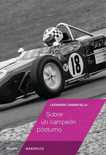 Libro Sobre Un Campeón Póstumo - Leonardo Sabbatella