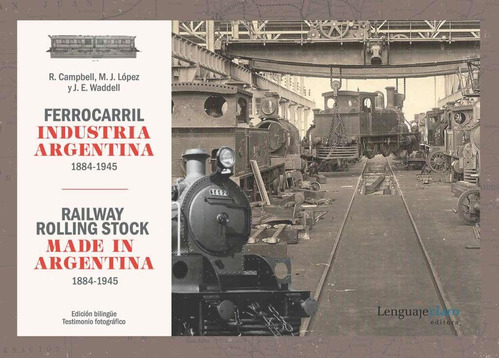 Ferrocarril Industria Argentina - Campbell Campbel