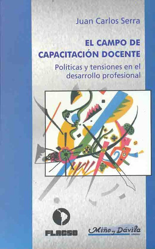 Campo De Capacitacion Docente, El - Juan Carlos Serra