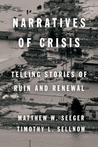 Libro: Narratives Of Crisis: Telling Stories Of Ruin And Ren