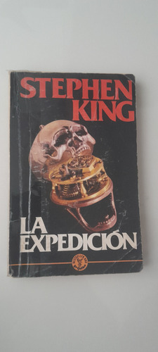 La Expedición Stephen King Grijalbo (Usado)