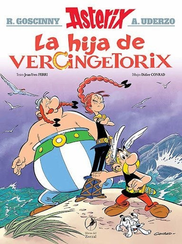 Asterix 38 La Hija De Vercingetorix - Goscinny, Rene/ Uderzo