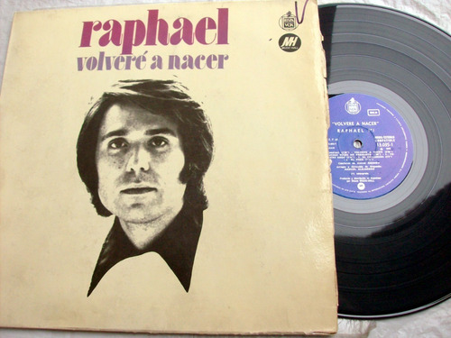 Raphael - Volveré A Nacer / Latin Pop Vinilo 1972 Vg+