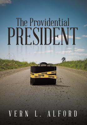 Libro The Providential President - Alford, Vern L.