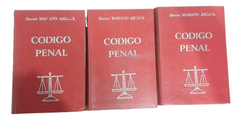 Codigo Penal Dr Mariano Arcaya Comentado