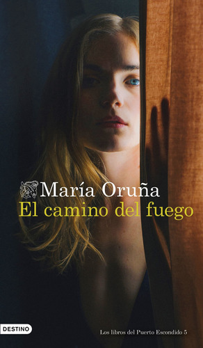 Libro El Camino Del Fuego - María Oruña - Destino