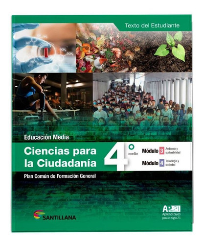 Ciencias Para La Ciudadania 4º Medio. Editorial: Santillana