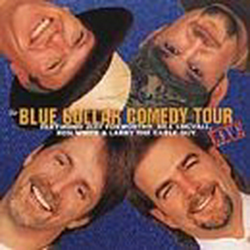 Blue Collar Comedy Tour En Vivo