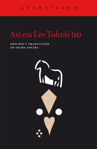 Asi Era Lev Tolstoi Ii. Varios. Acantilado