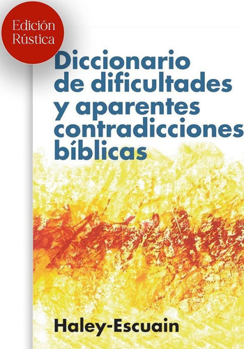 Libro: Diccionario De Dificultades Y Aparentes Contrad. Bib.