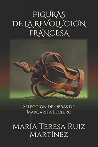 Figuras De La Revolucion Francesa: Seleccion De Obras De Mar