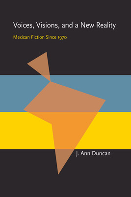 Libro Voices, Visions, And A New Reality: Mexican Fiction...