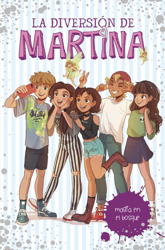 Magia En El Bosque La Diversion De Martina 6, De Anonimo.. Editorial Montena En Español