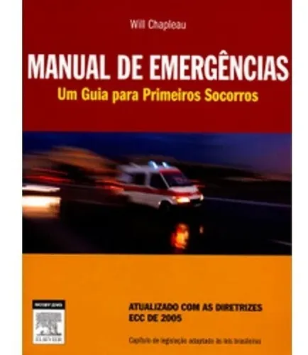 comprar Livro - Manual De Emergências - Um Guia P Primeiros Socorros