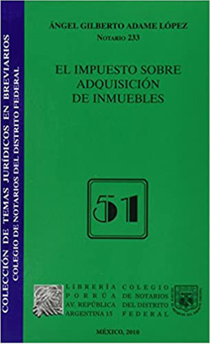 Libro El Impuesto Sobre Adquisición De Inmuebles