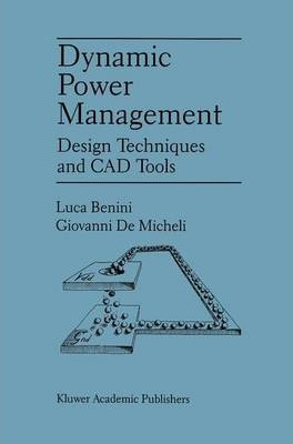 Libro Dynamic Power Management : Design Techniques And Ca...