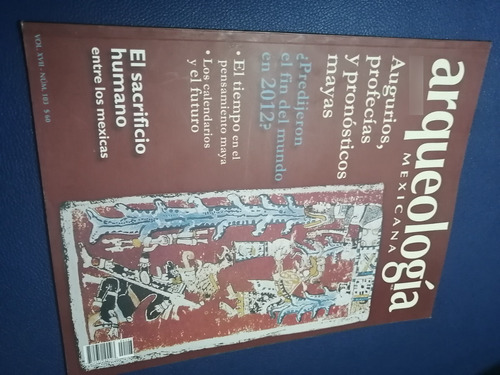 Arqueología Mexicana 103 Augurios, Profecías Y Pronósticos 