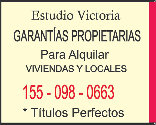 Imagen 1 de 2 de Garantías Propietarias 11-5098-0663 / Capital Y Provincia