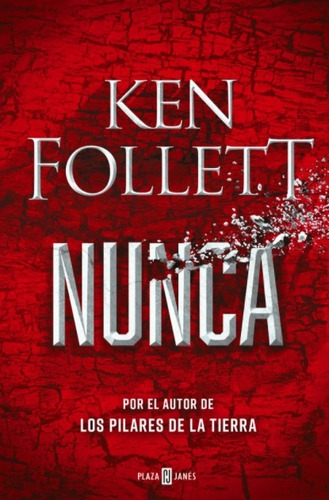 Nunca - Ken Follet