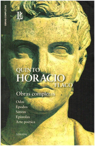 Libro: Obras Completas. Horacio, Quinto Flaco. Losada