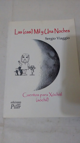 Las (casi) Mil Y Una Noches De Sergio Viaggio (usado)